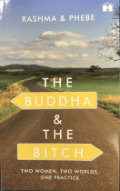 The Buddha & the Bitch