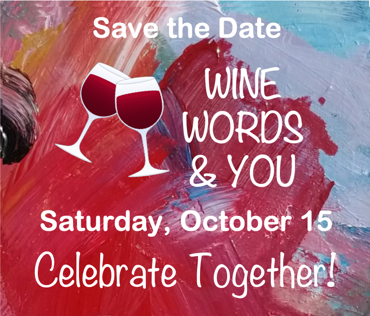 Wine, Words & You - Celebrate Together!