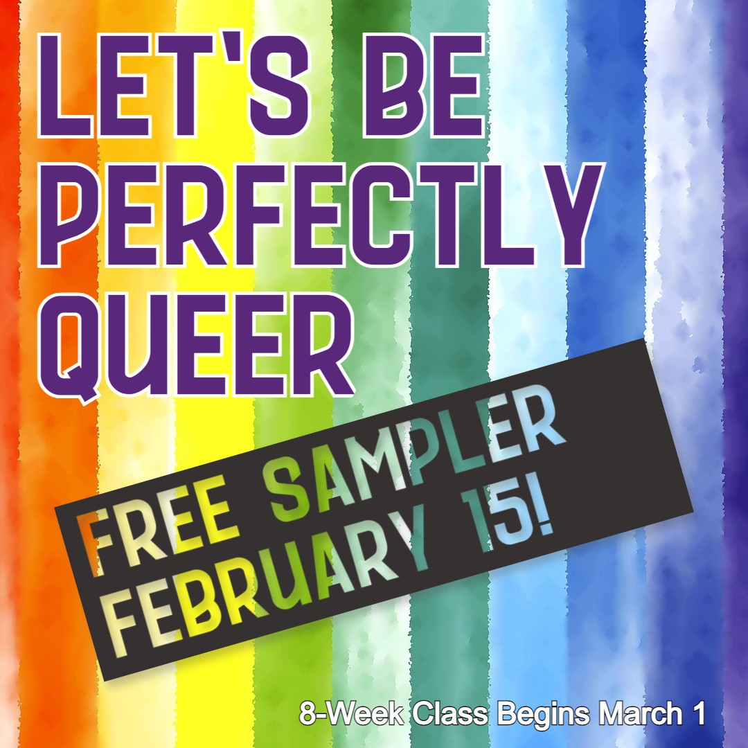 Let's Be Perfectly Queer Image-Spring2022
