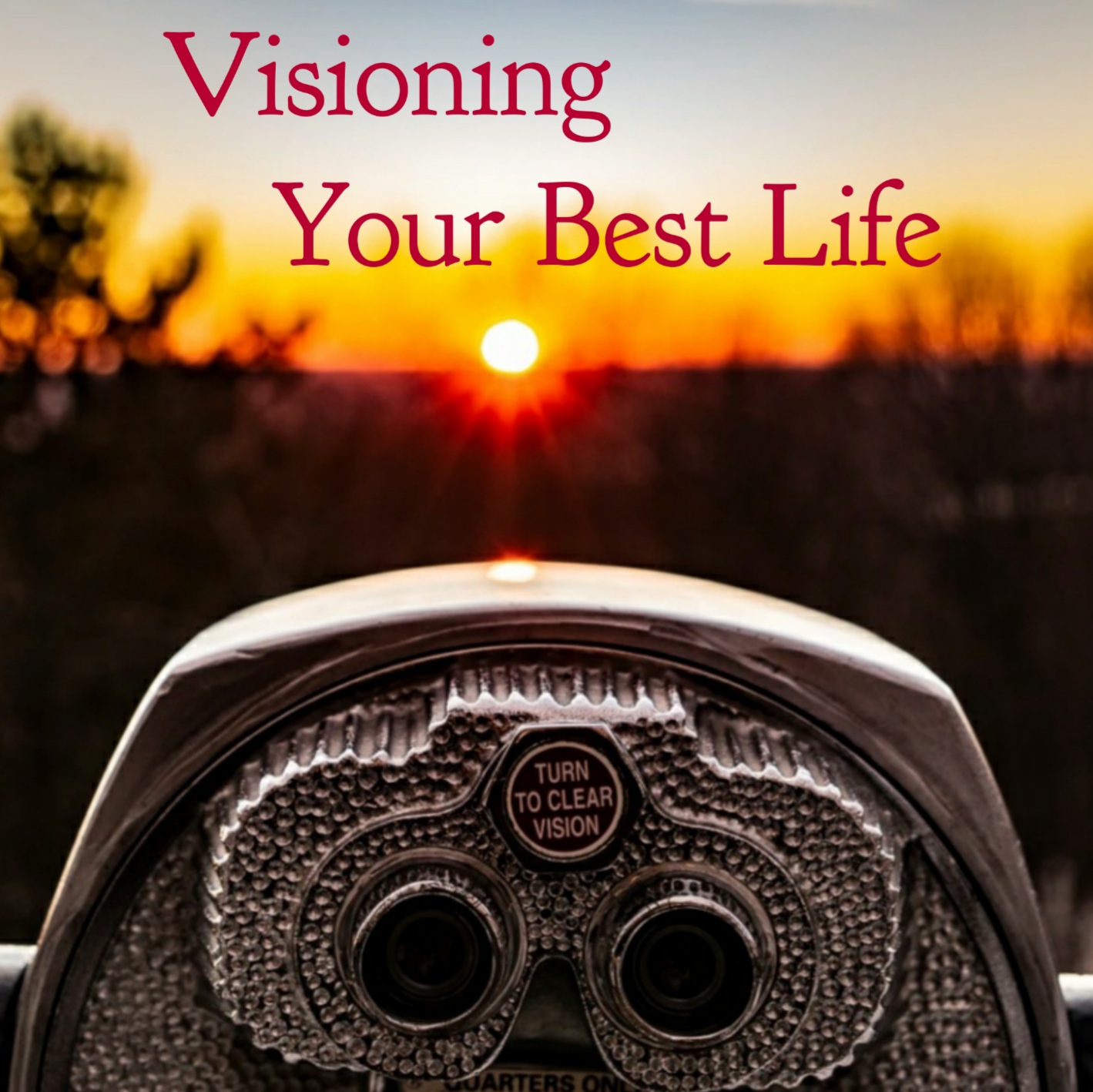Visioning Your Best Life Image