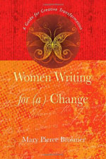 Women Writing for (a) Change: A Guide for Creative Transformation